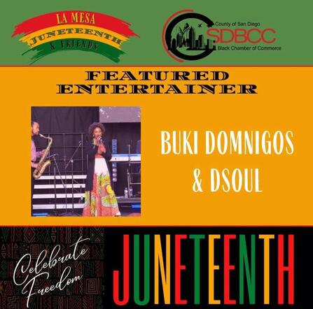 Flyer: Buki Domingos and DSOUL, featured entertainer at the La Mesa Juneteenth celebration